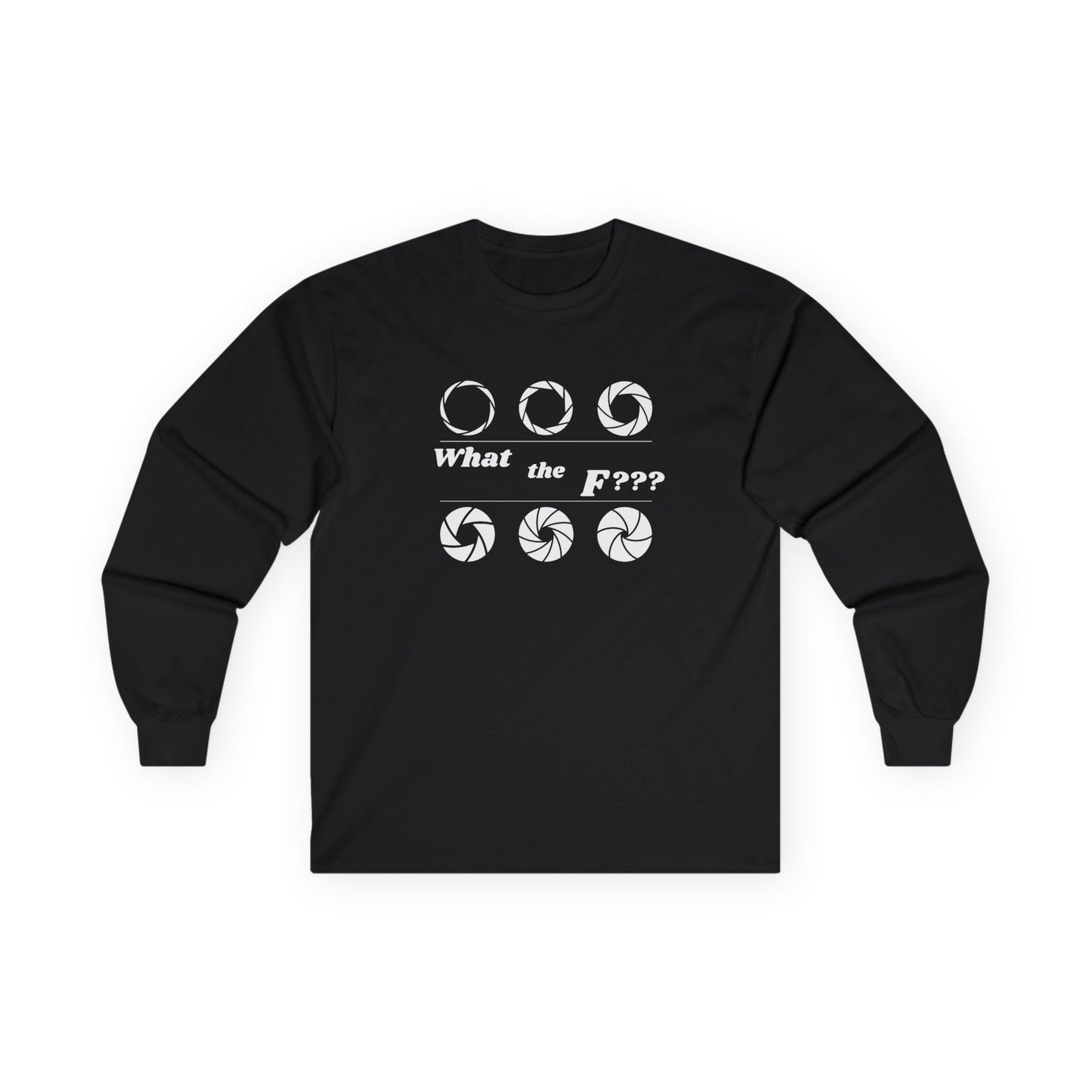 Unisex Ultra Cotton Long Sleeve Tee - 'What the F???' Photography Shirt