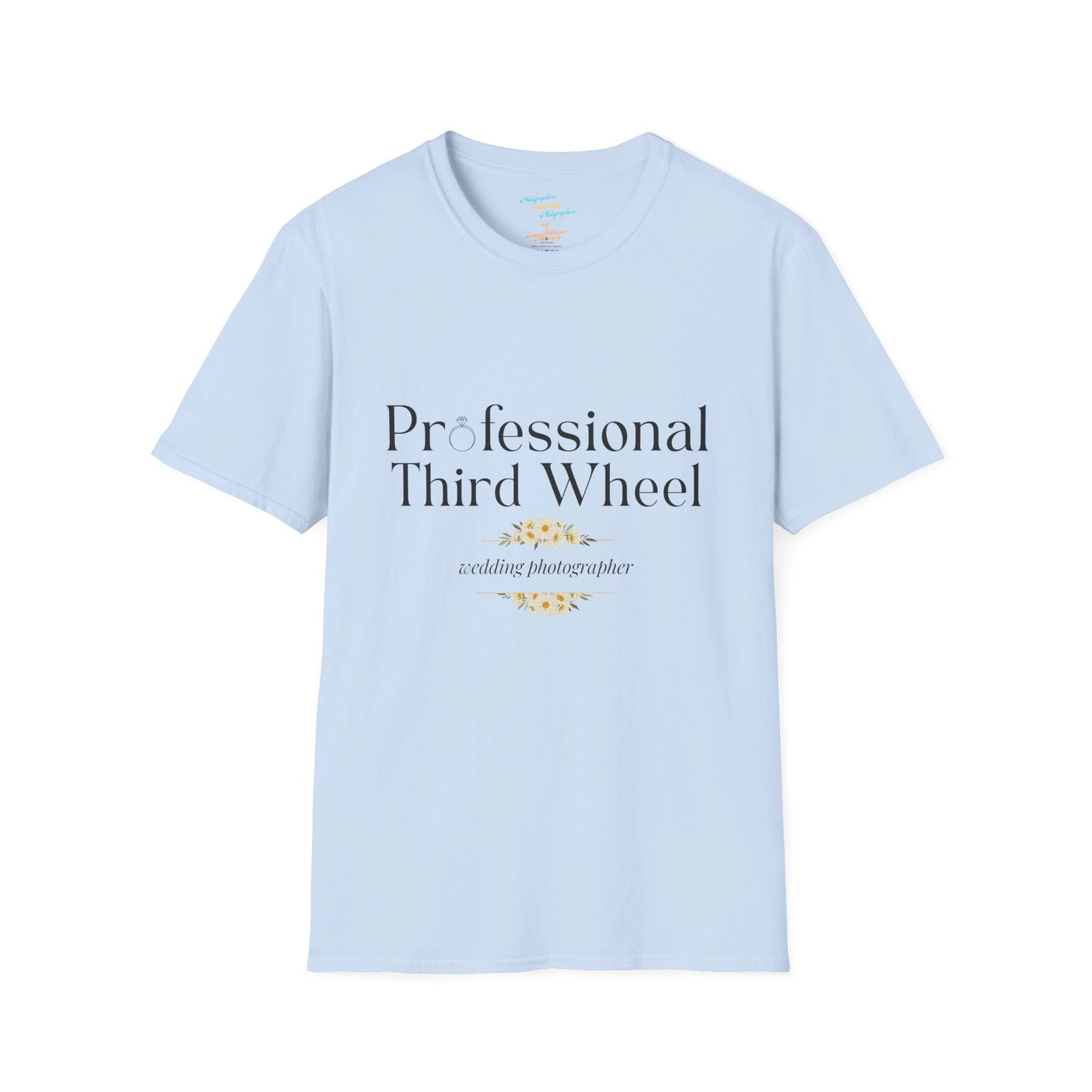 Professional Third Wheel - Unisex Softstyle T-Shirt