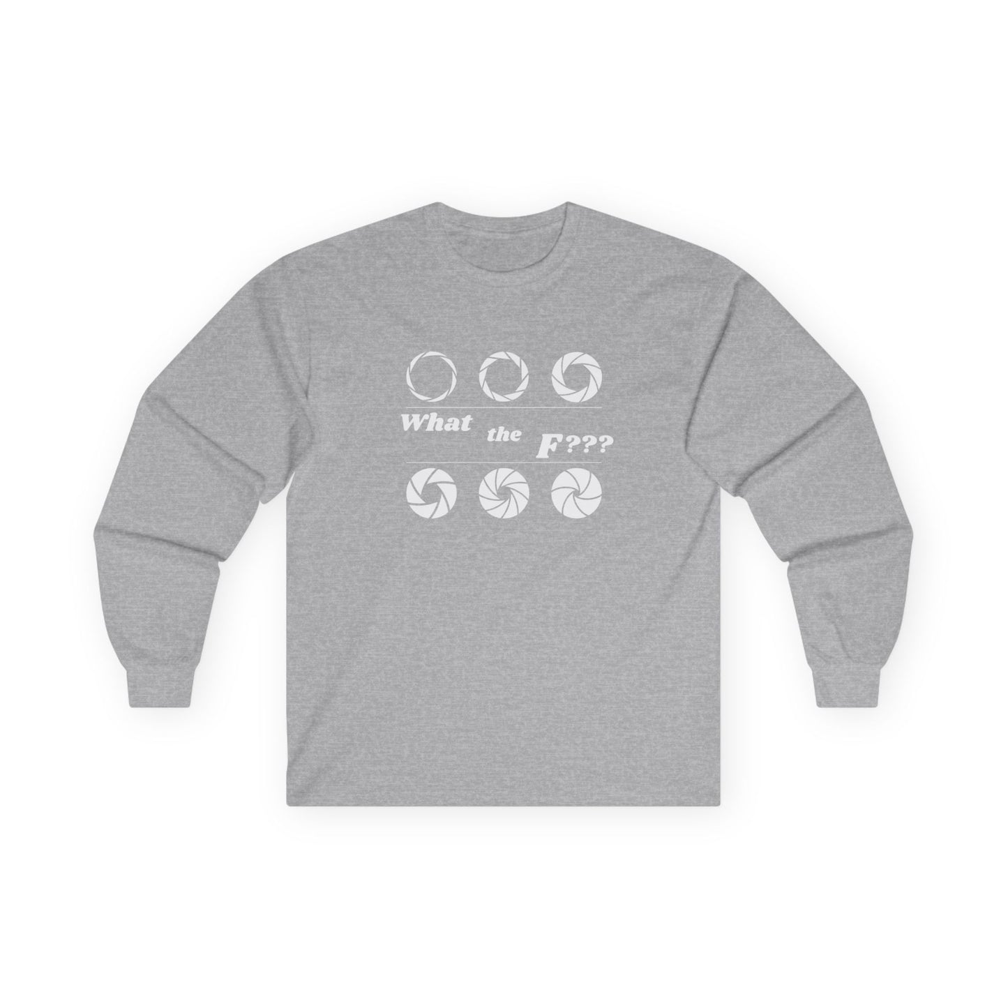 Unisex Ultra Cotton Long Sleeve Tee - 'What the F???' Photography Shirt