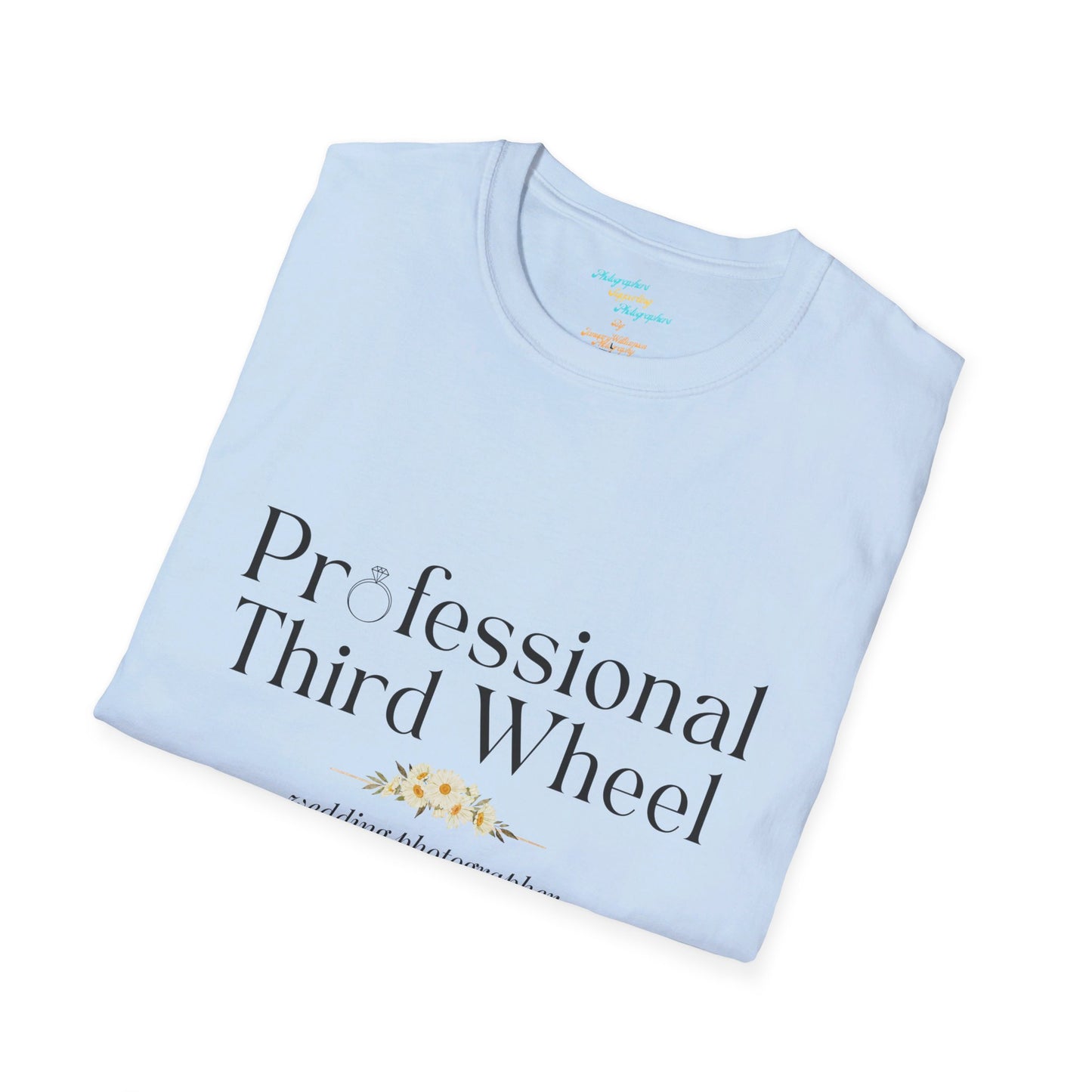 Professional Third Wheel - Unisex Softstyle T-Shirt